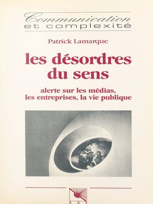 cover image of Les désordres du sens